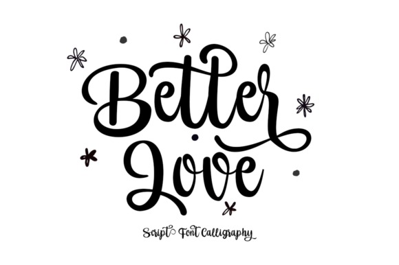 Better Love: A Script Font with Heart and Grace