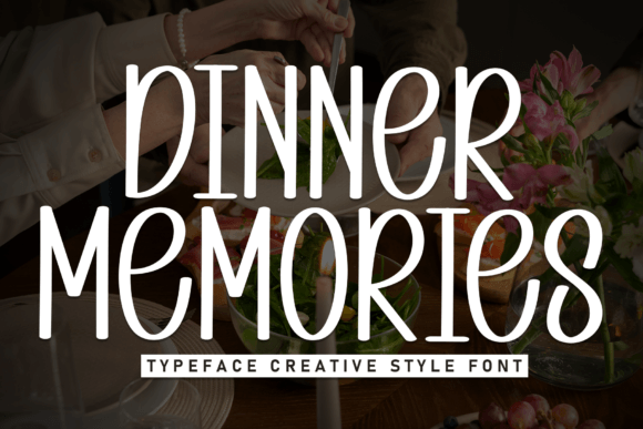 Enhance Your Brand with Dinner Memories Font