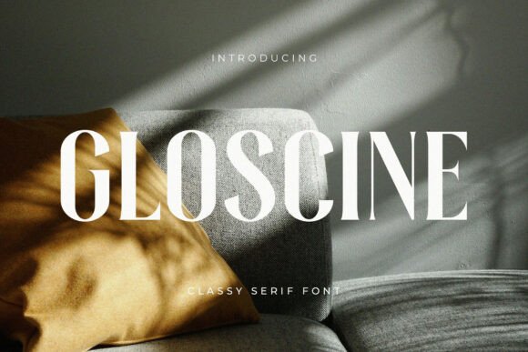 Gloscine: The Serif Font That Elevates Brand Storytelling