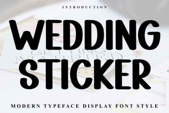 Wedding Sticker: A Font That Elevates Your Brand